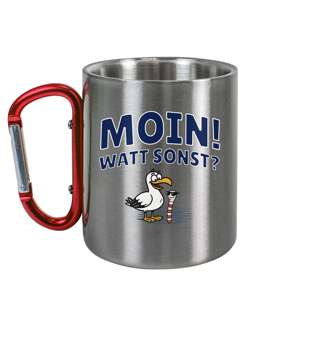 Moin! Watt Sonst? - Edelstahl Tasse