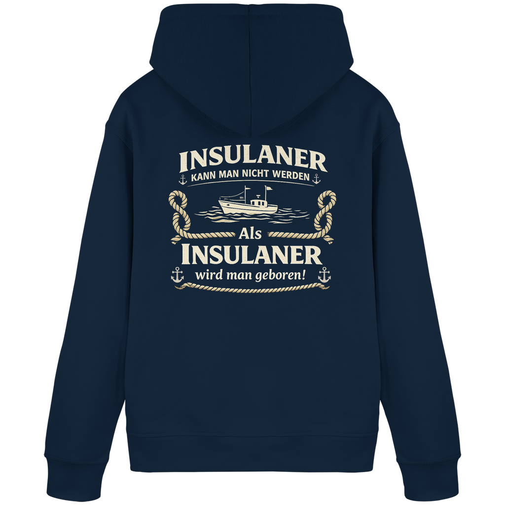 Insulaner kann man nicht werden - Organic Basic Hoodie