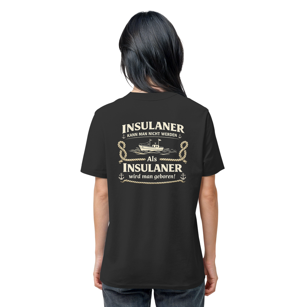 Insulaner kann man nicht werden - Organic Shirt