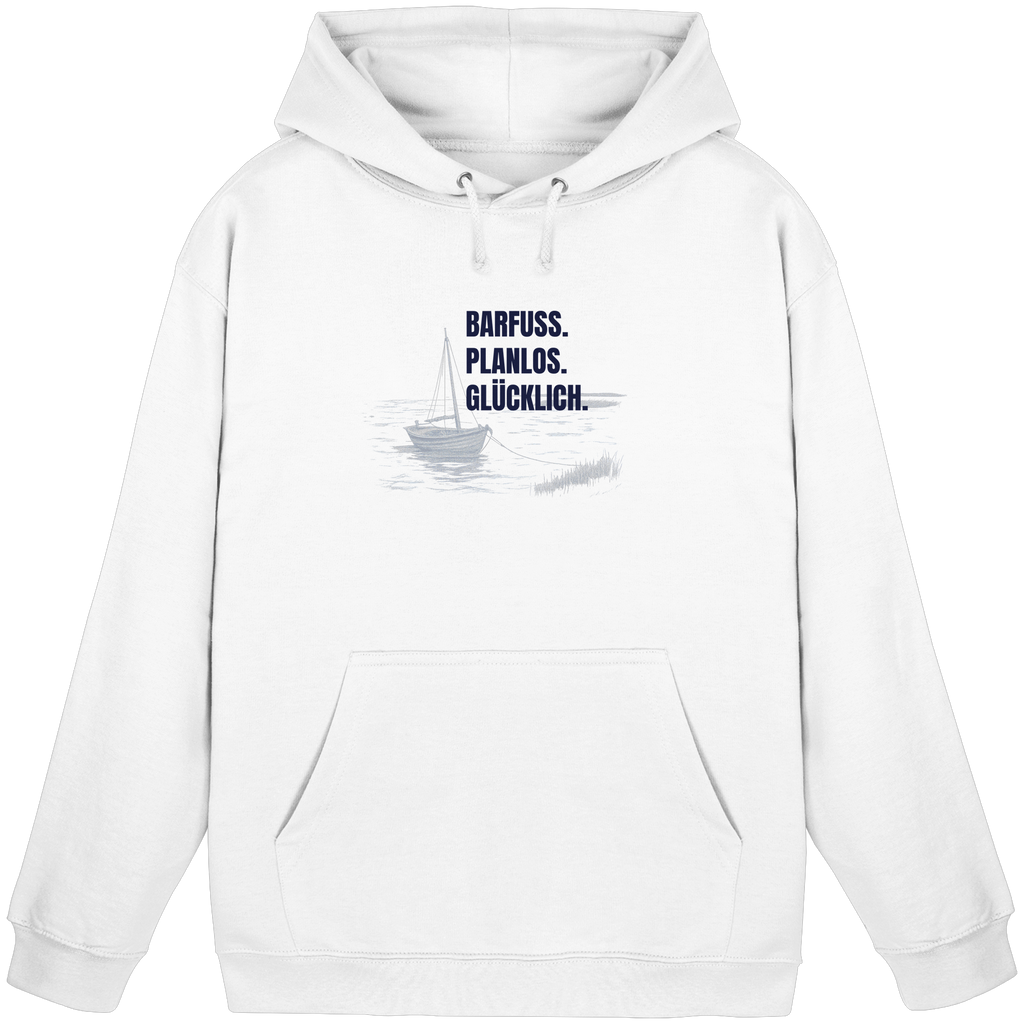 Barfuss. Planlos. Glücklich. - Basic Unisex Hoodie