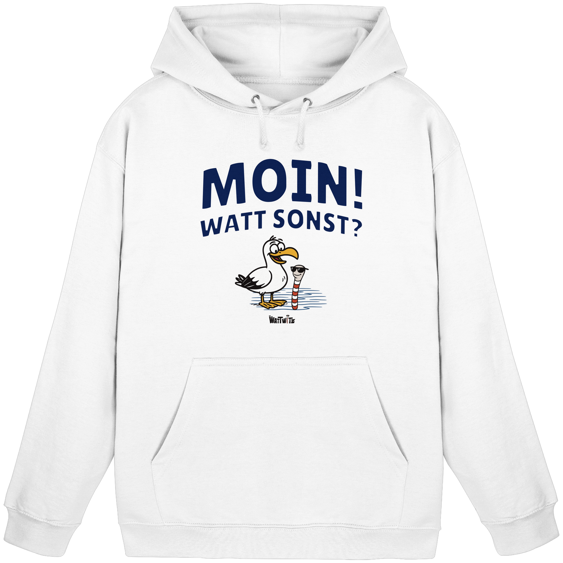 MOIN! Watt sonst? - Basic Unisex Hoodie