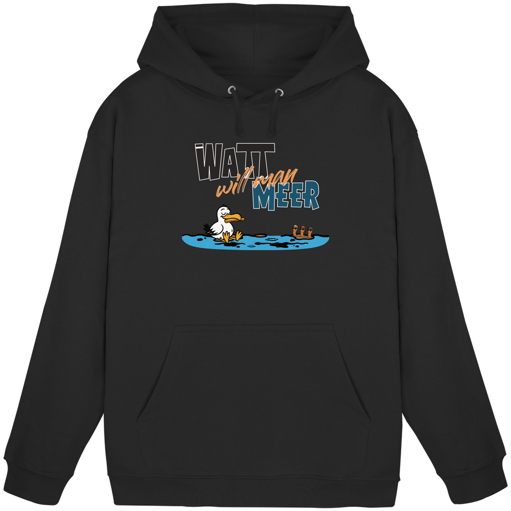 Watt will man Meer - Basic Unisex Hoodie