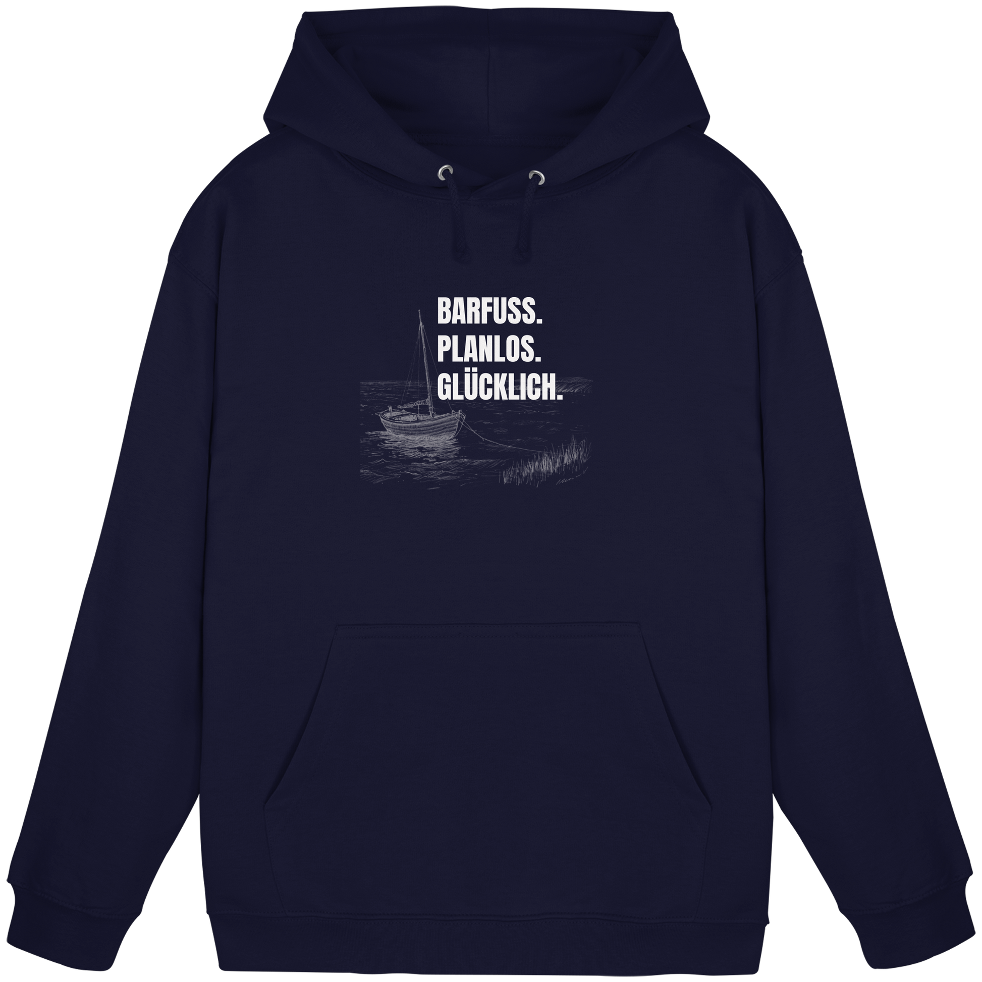 Barfuss. Planlos. Glücklich. - Basic Unisex Hoodie