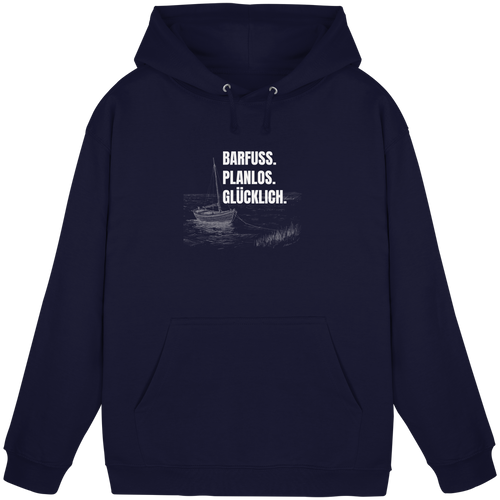 Barfuss. Planlos. Glücklich. - Basic Unisex Hoodie