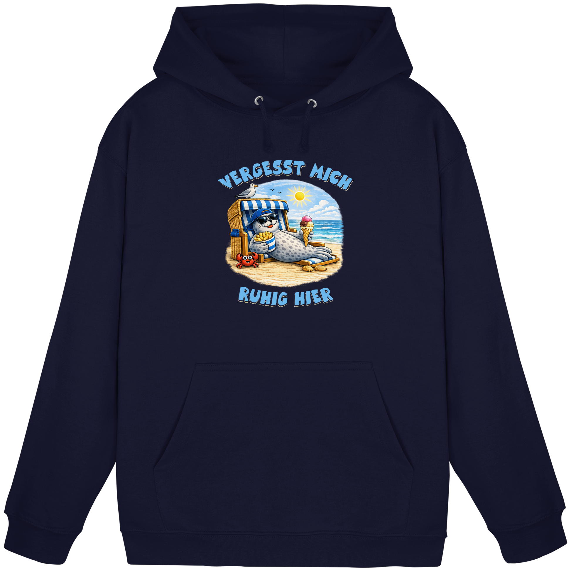Vergesst mich ruhig hier - lustiges Nordseeshirt - Basic Unisex Hoodie