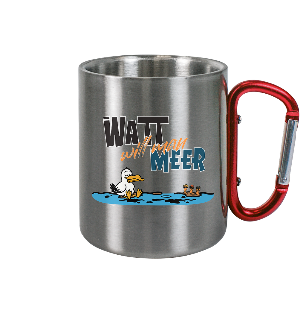 Watt will man Meer - Edelstahl Tasse
