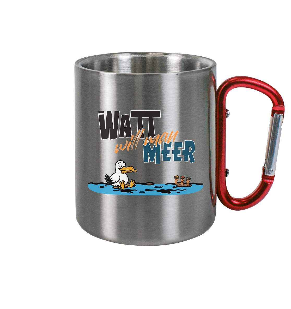 Watt will man Meer - Edelstahl Tasse