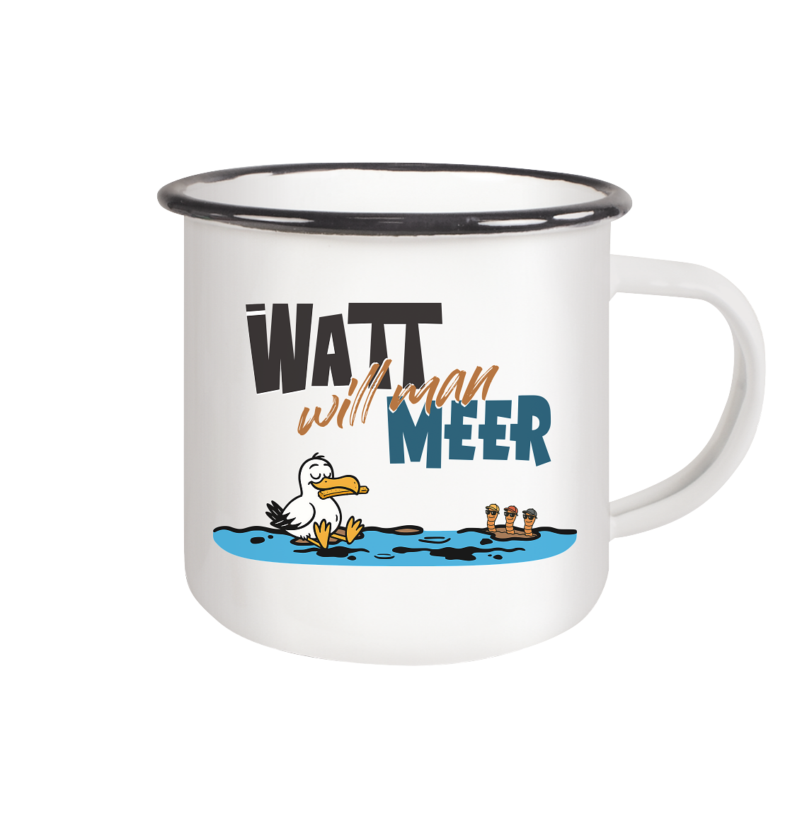 Watt will man Meer - Emaille Tasse (Black)