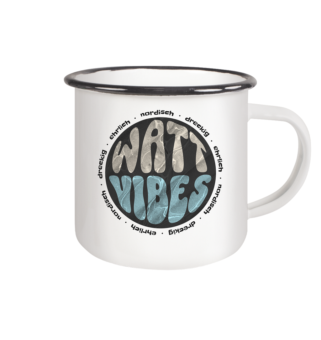 Watt Vibes, dreckig, ehrlich, nordisch - Emaille Tasse (Black)