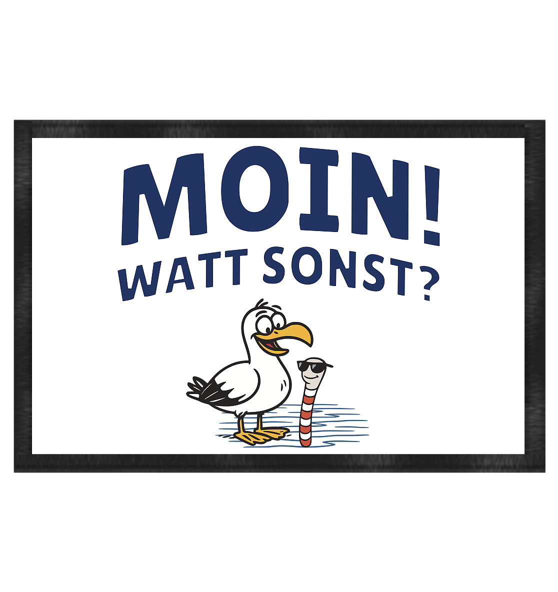 Moin! Watt Sonst? - Fußmatte 60x40cm
