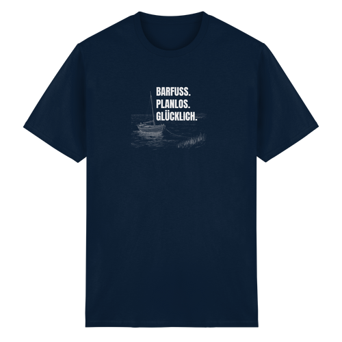 Barfuss. Planlos. Glücklich. - Heavy Cotton T-Shirt