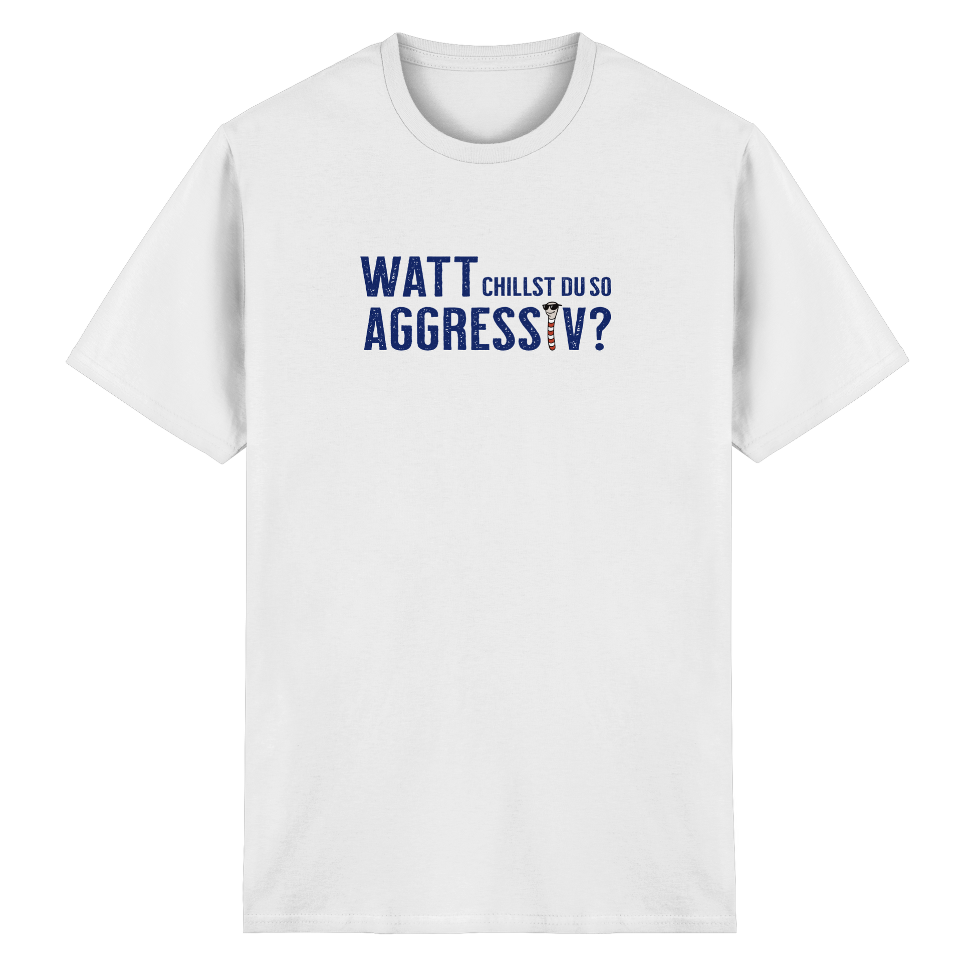 Watt chillst du so aggressiv? - Heavy Cotton T-Shirt