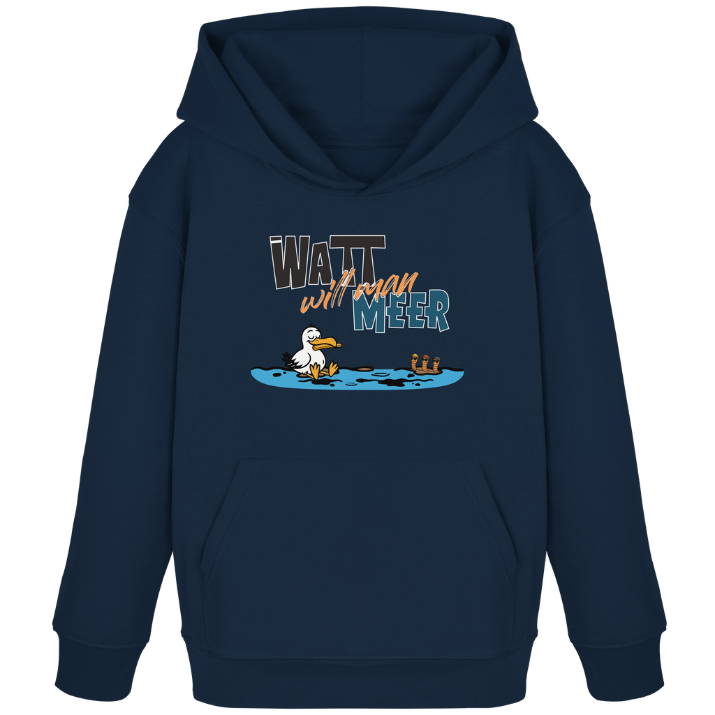 Watt will man Meer - Kids Organic Hoodie