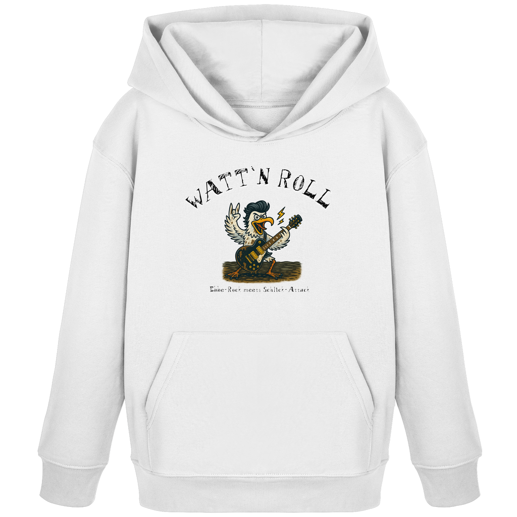 Watt`n Roll, Ebbe-Rock meets Schlick-Attack - Kids Organic Hoodie