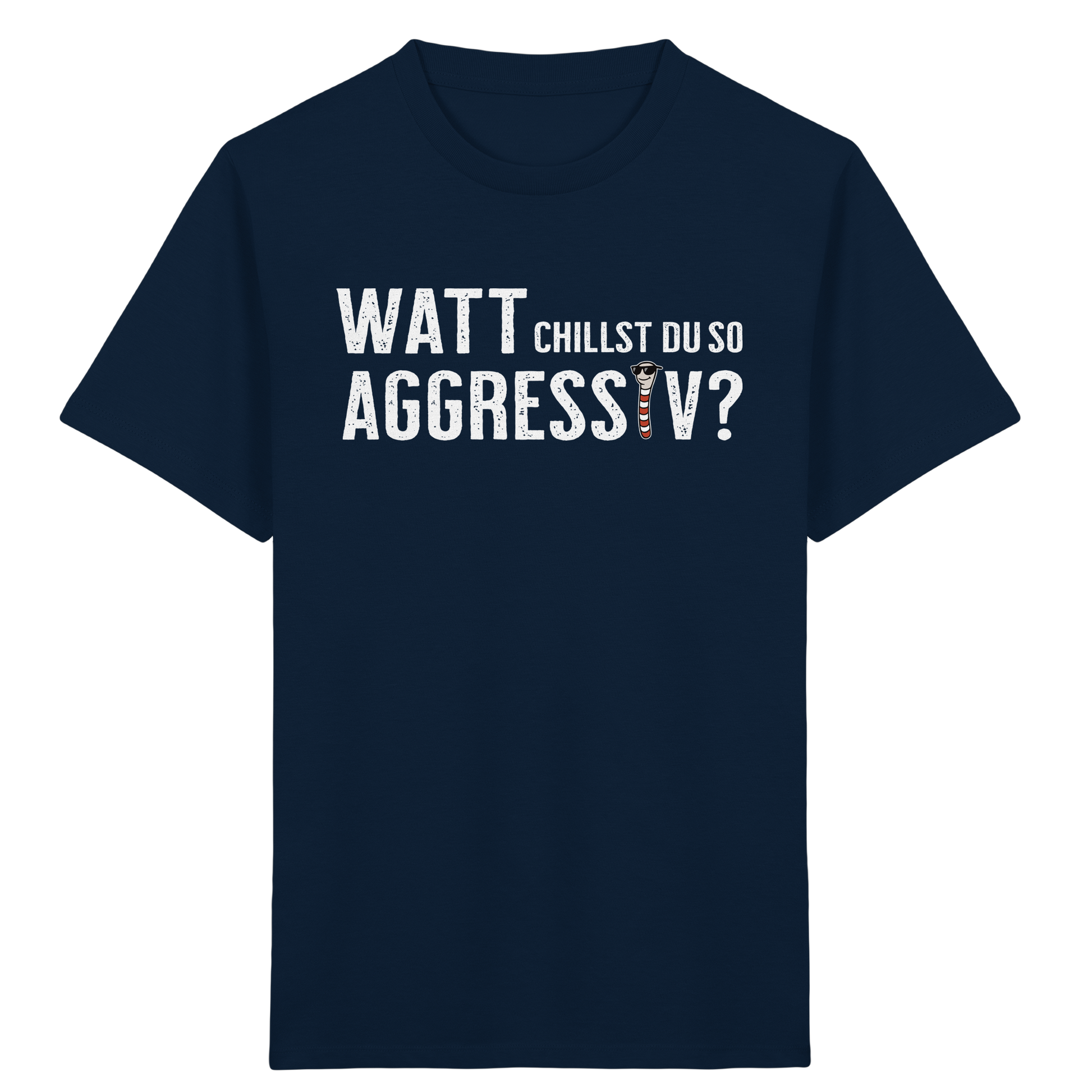 Watt chillst du so aggresiv? - Kids Organic Shirt