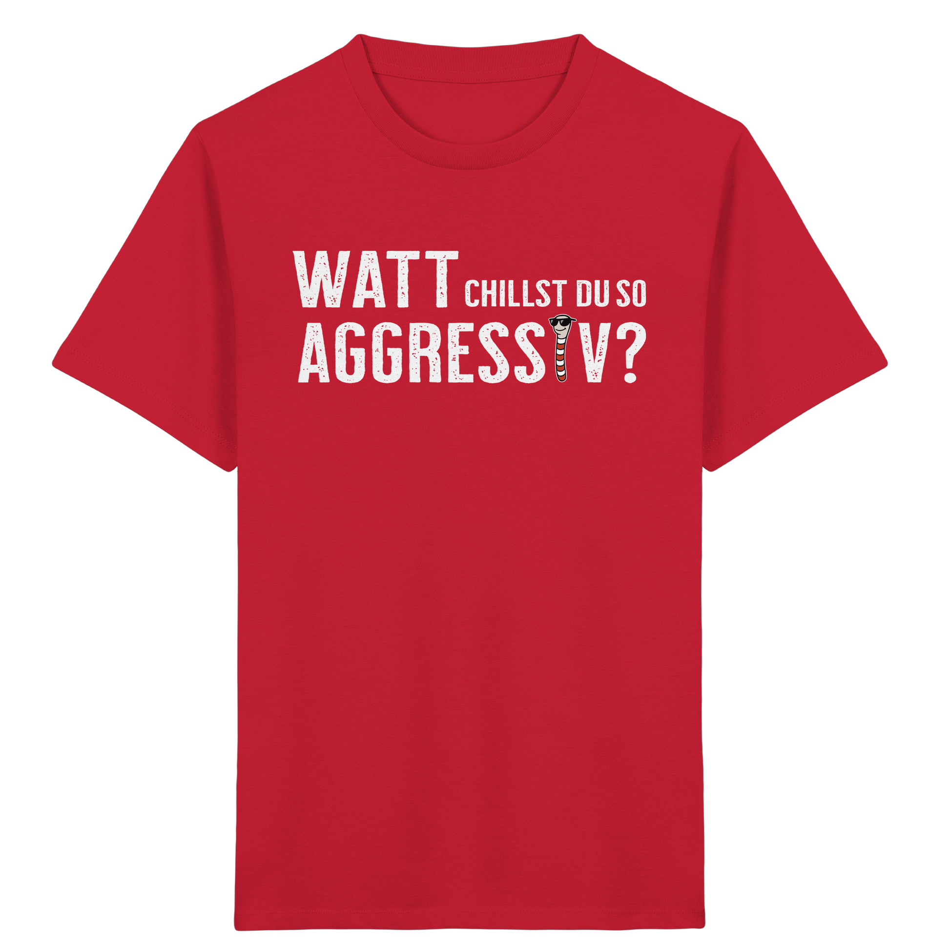 Watt chillst du so aggresiv? - Kids Organic Shirt