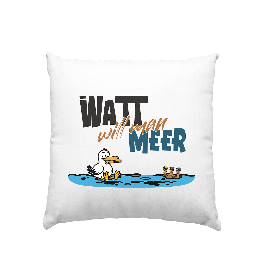 Watt will man Meer - Kissen 40x40cm