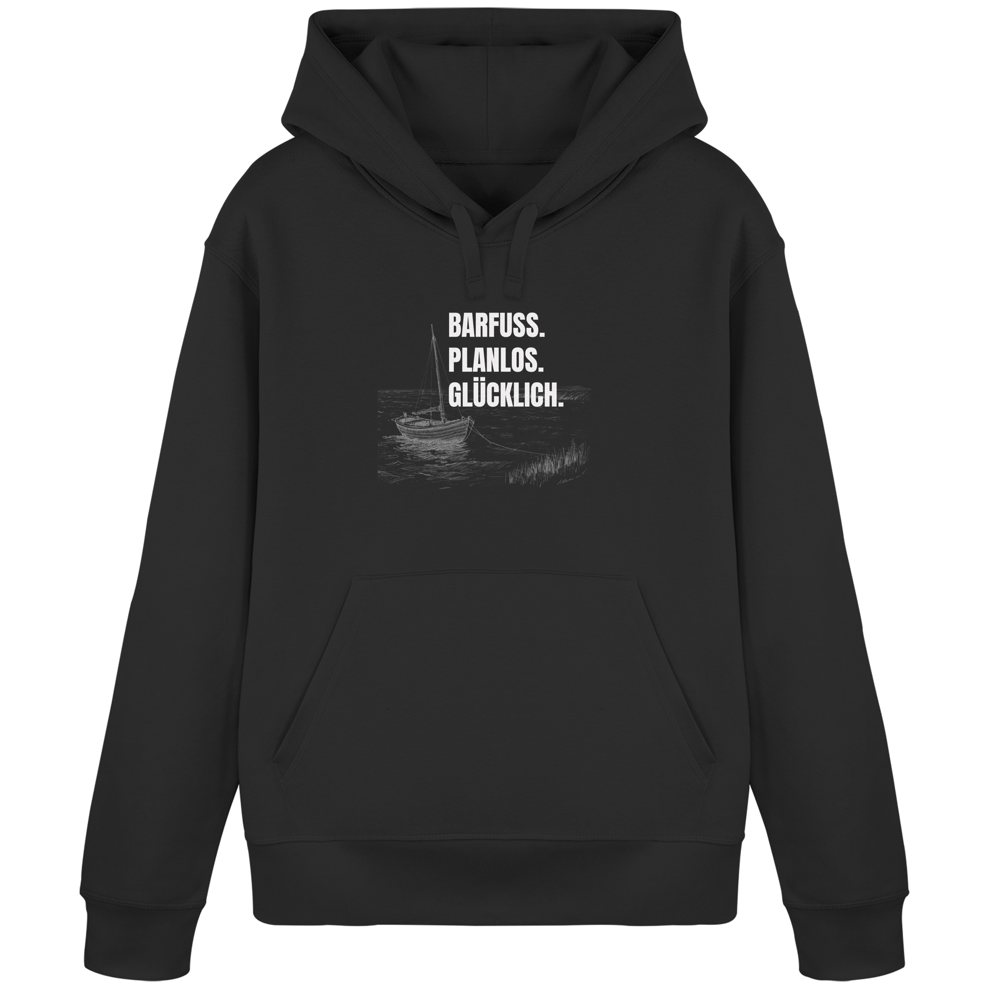Barfuss. Planlos. Glücklich. - Organic Basic Hoodie