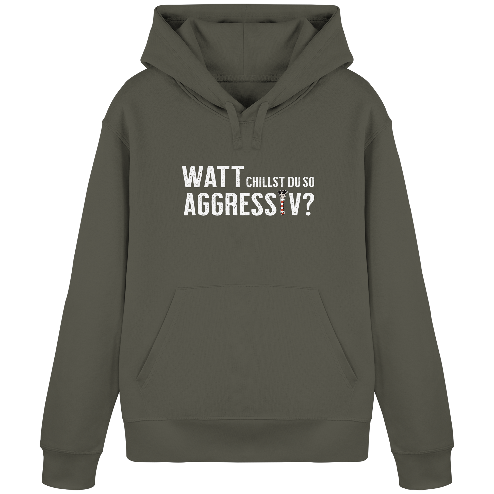 Watt chillst du so aggresiv? - Organic Basic Hoodie