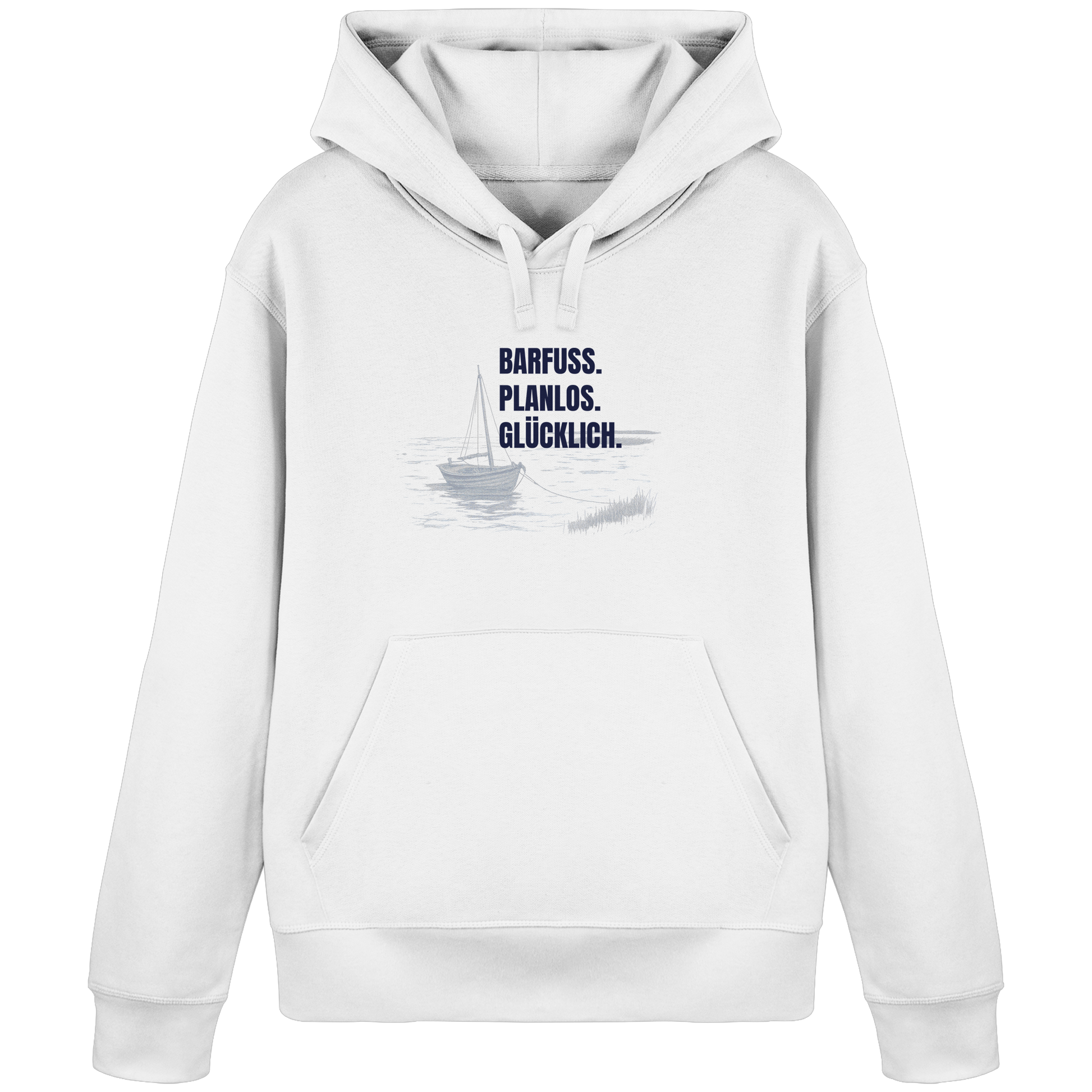 Barfuss. Planlos. Glücklich. - Organic Basic Hoodie