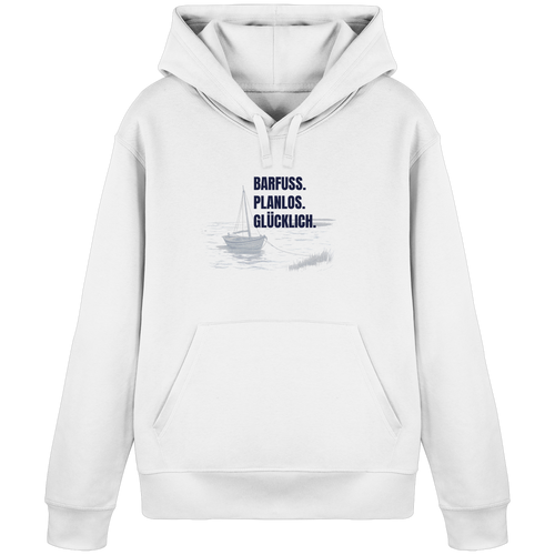 Barfuss. Planlos. Glücklich. - Organic Basic Hoodie