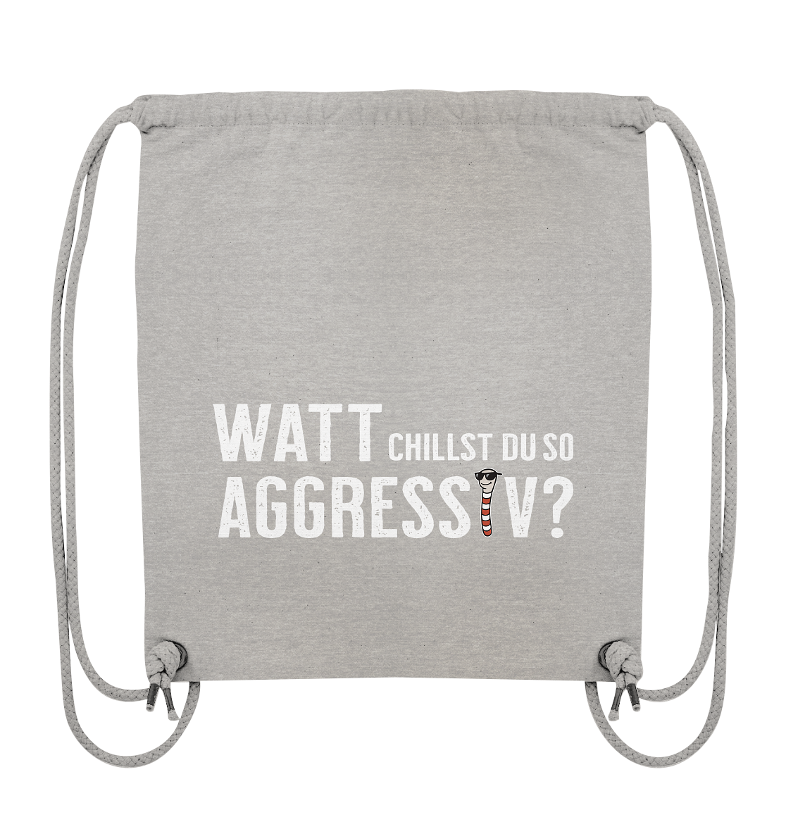 Watt chillst du so aggresiv? - Organic Gym-Bag