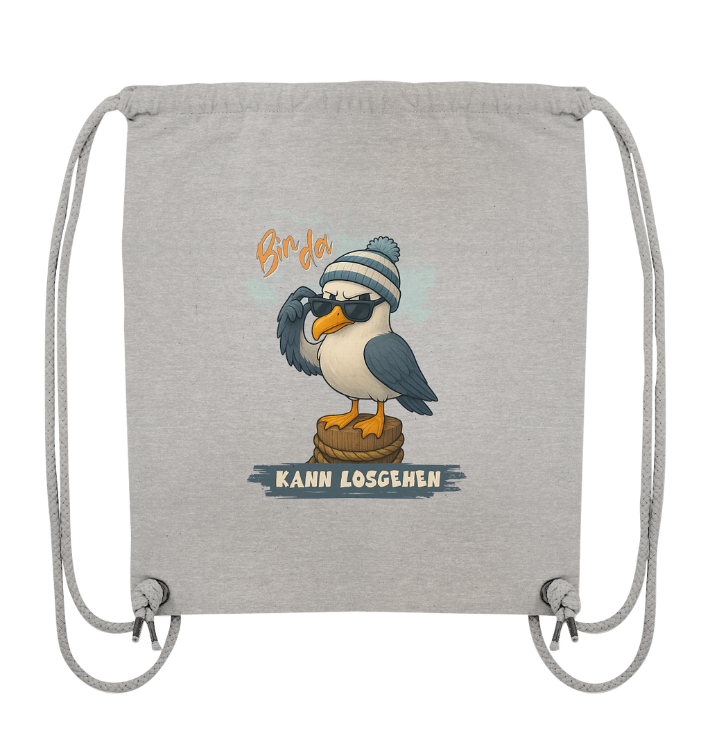 Bin da - kann losgehen - Organic Gym-Bag