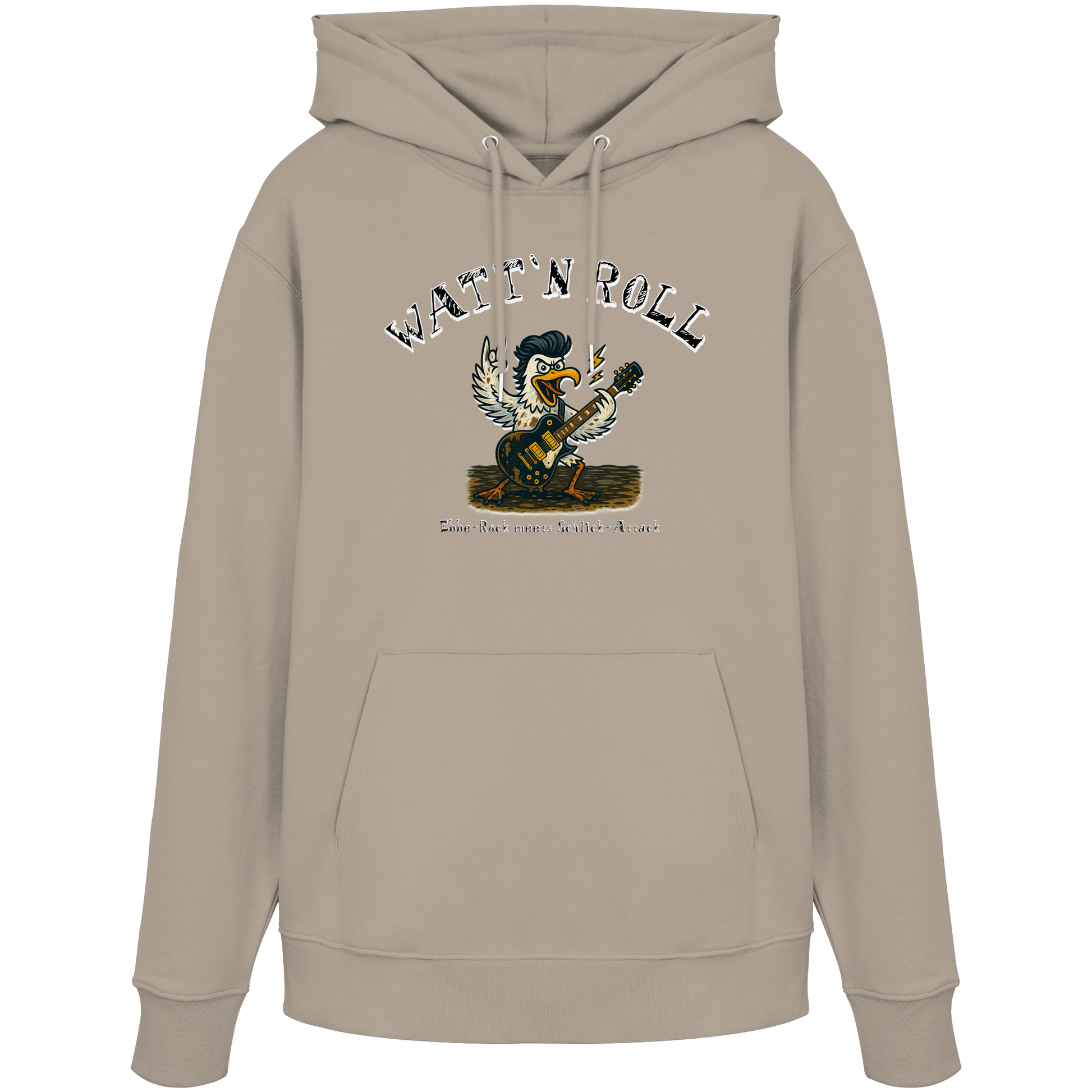 Watt`n Roll, Ebbe-Rock meets Schlick-Attack - Organic Hoodie