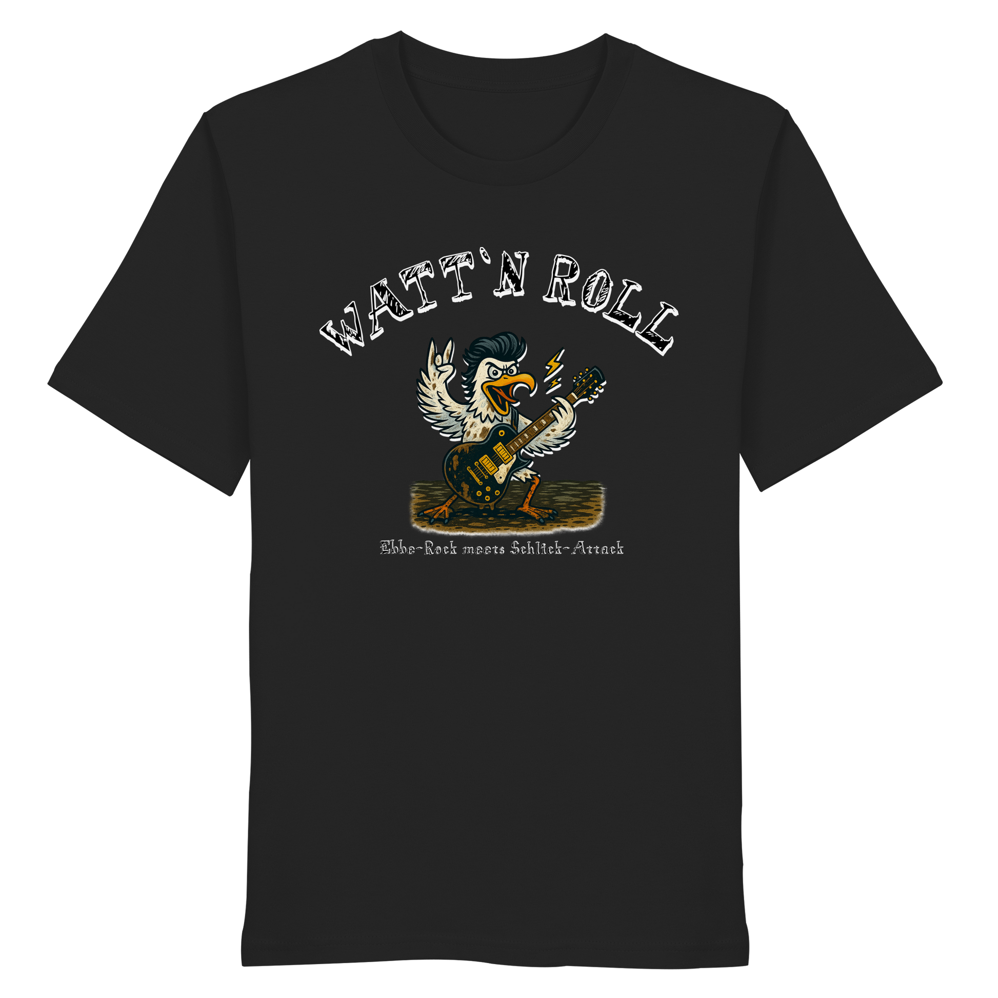 Watt`n Roll, Ebbe-Rock meets Schlick-Attack - Organic Shirt