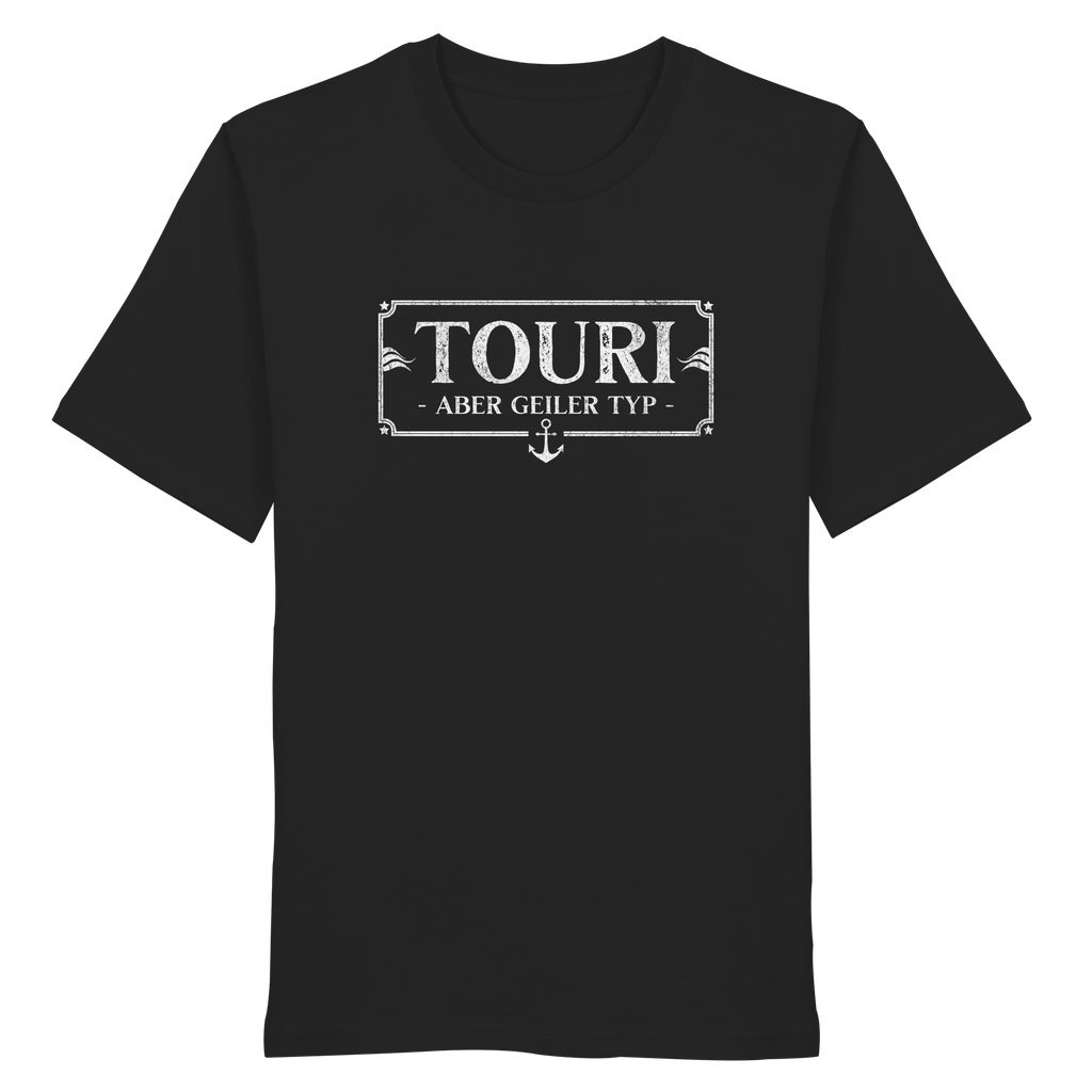 TOURI - aber geiler Typ - Organic Shirt
