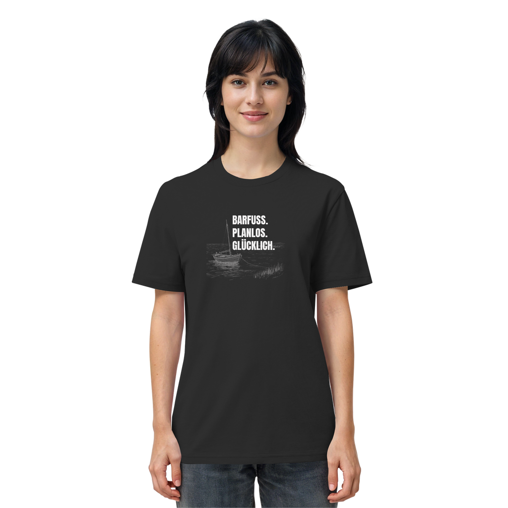 Barfuss. Planlos. Glücklich. - Organic Shirt