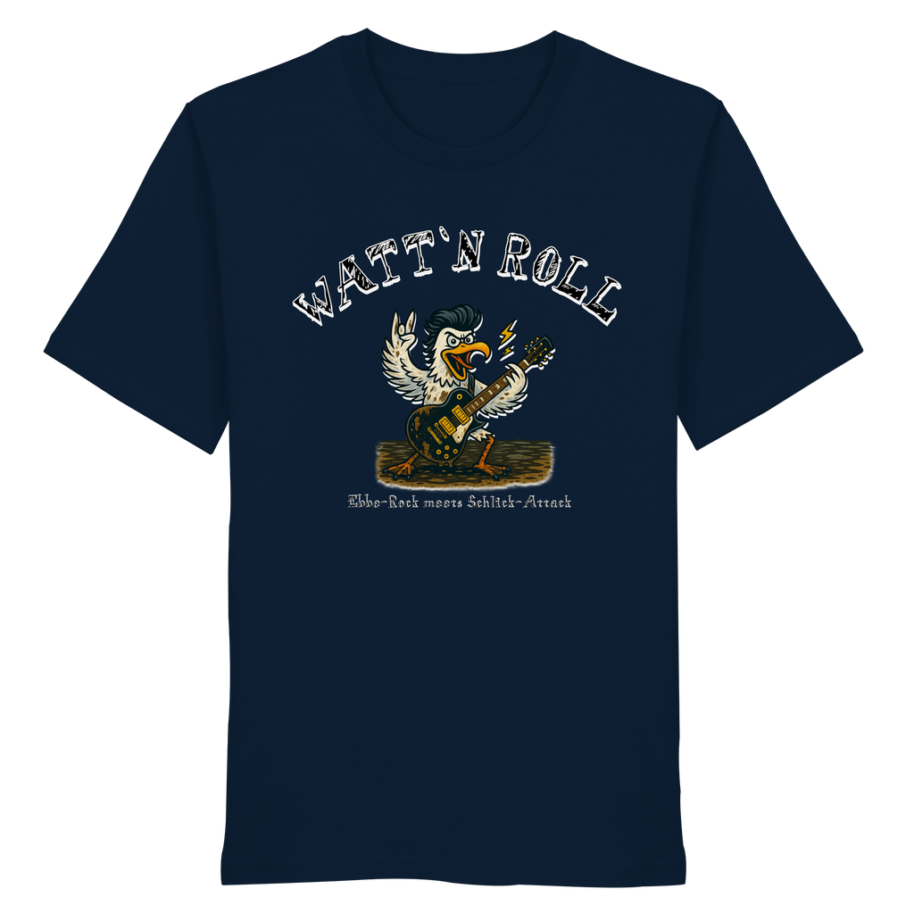 Watt`n Roll, Ebbe-Rock meets Schlick-Attack - Organic Shirt