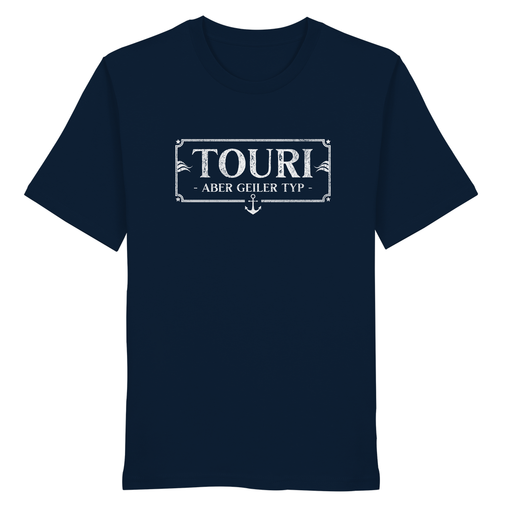 TOURI - aber geiler Typ - Organic Shirt