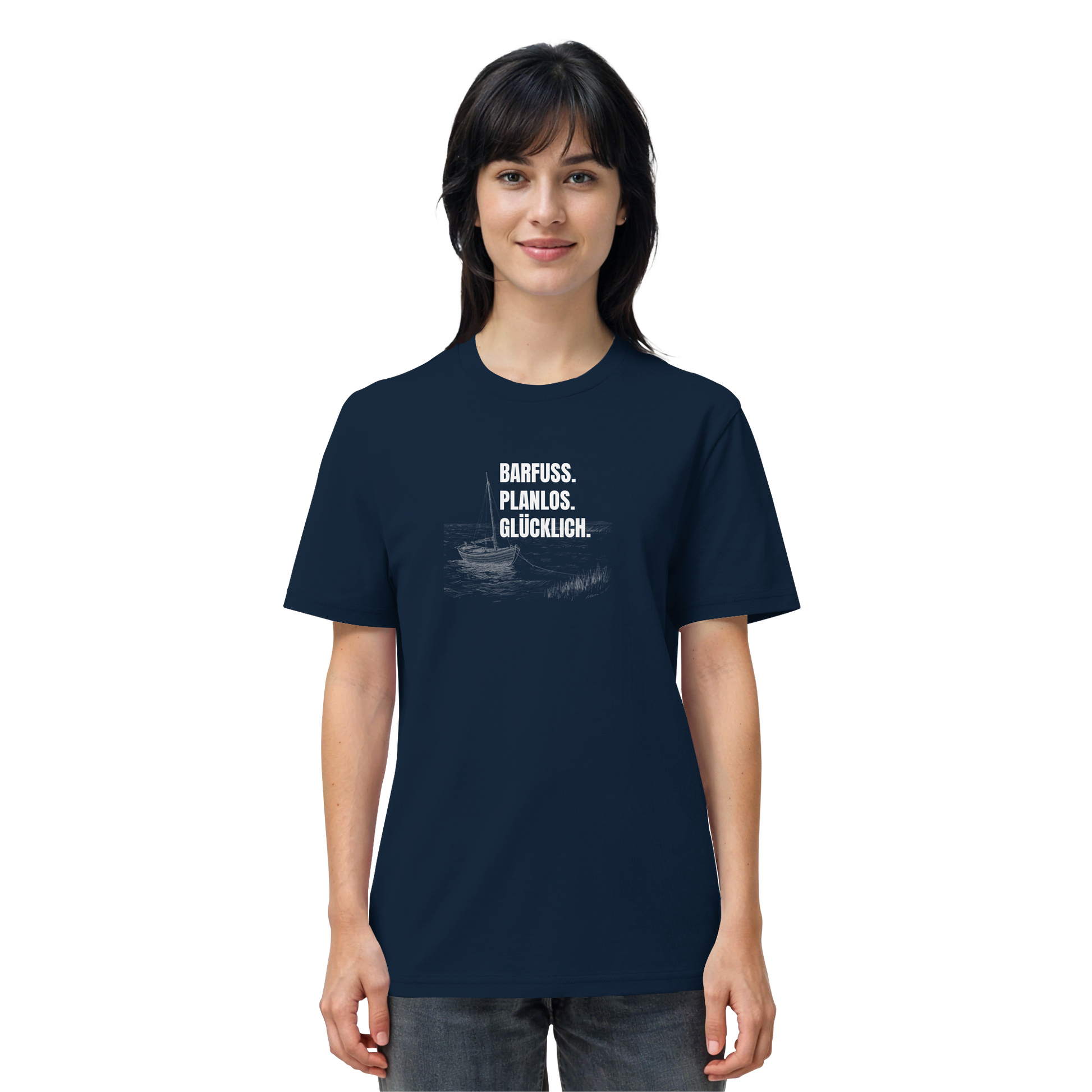 Barfuss. Planlos. Glücklich. - Organic Shirt