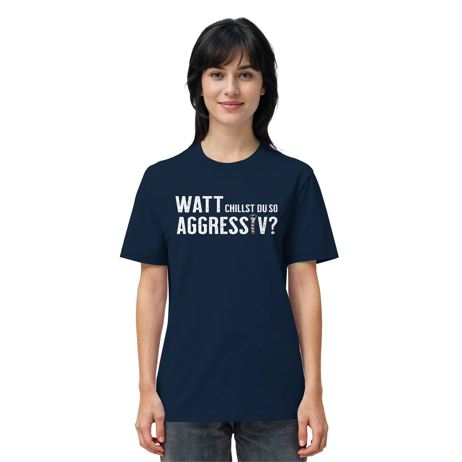 Watt chillst du so aggresiv? - Organic Shirt