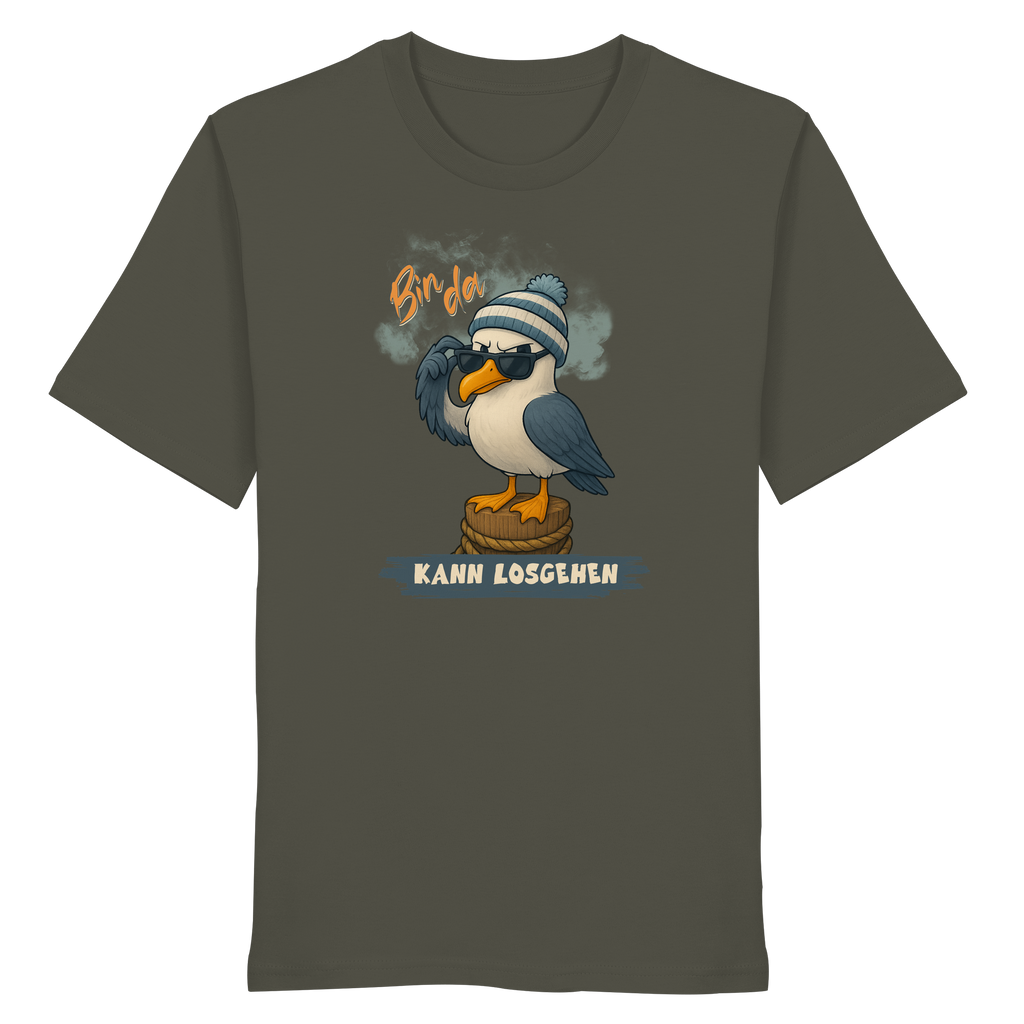 Bin da - kann losgehen - Organic Shirt