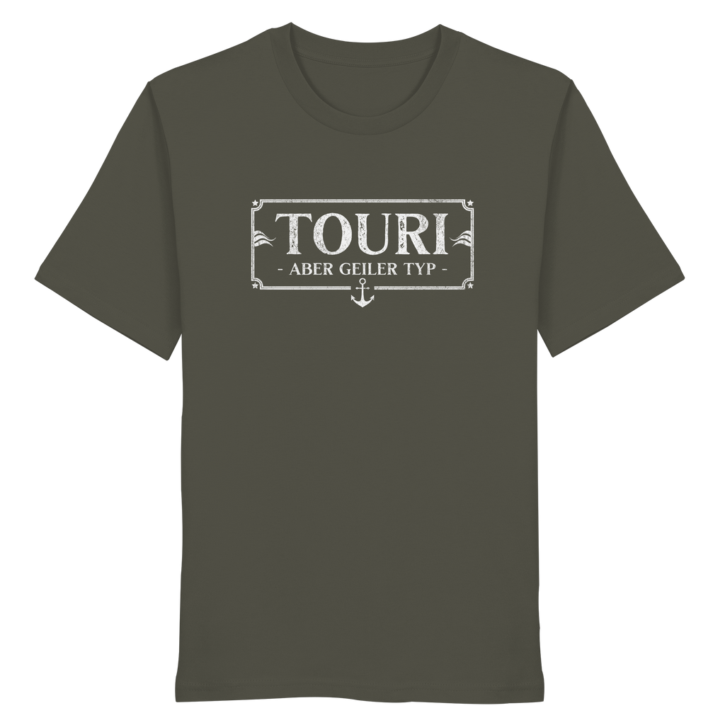 TOURI - aber geiler Typ - Organic Shirt