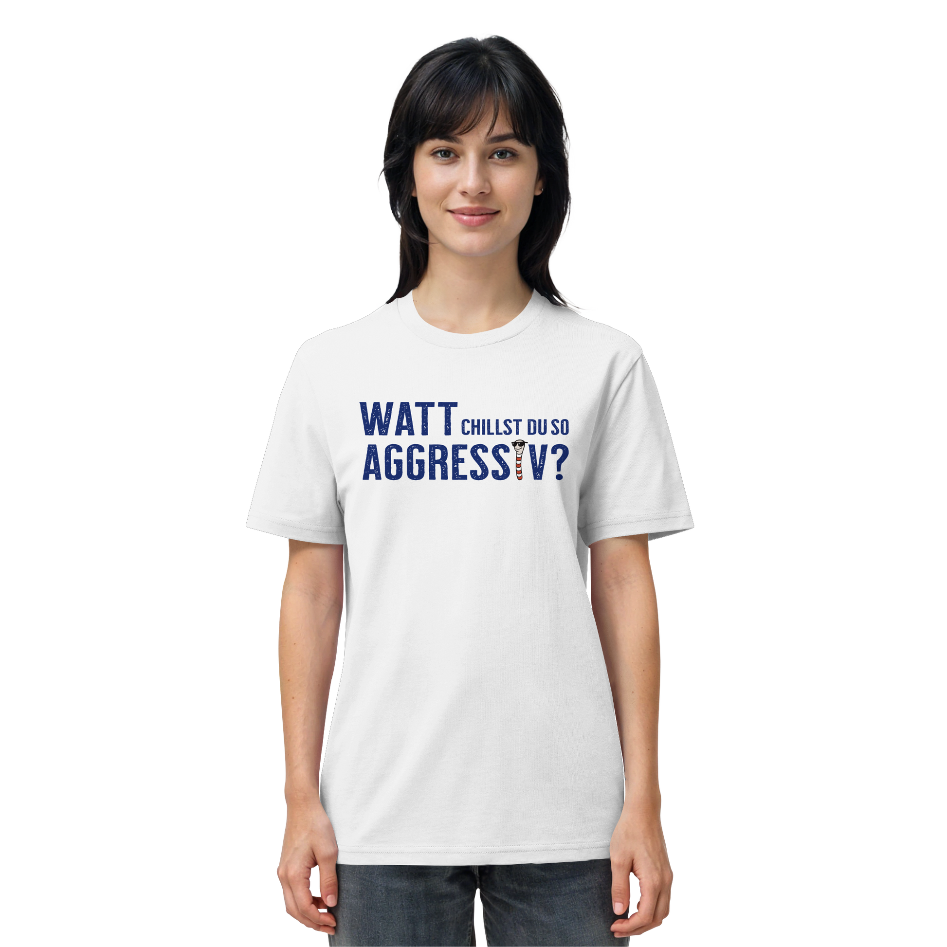Watt chillst du so aggresiv? - Organic Shirt