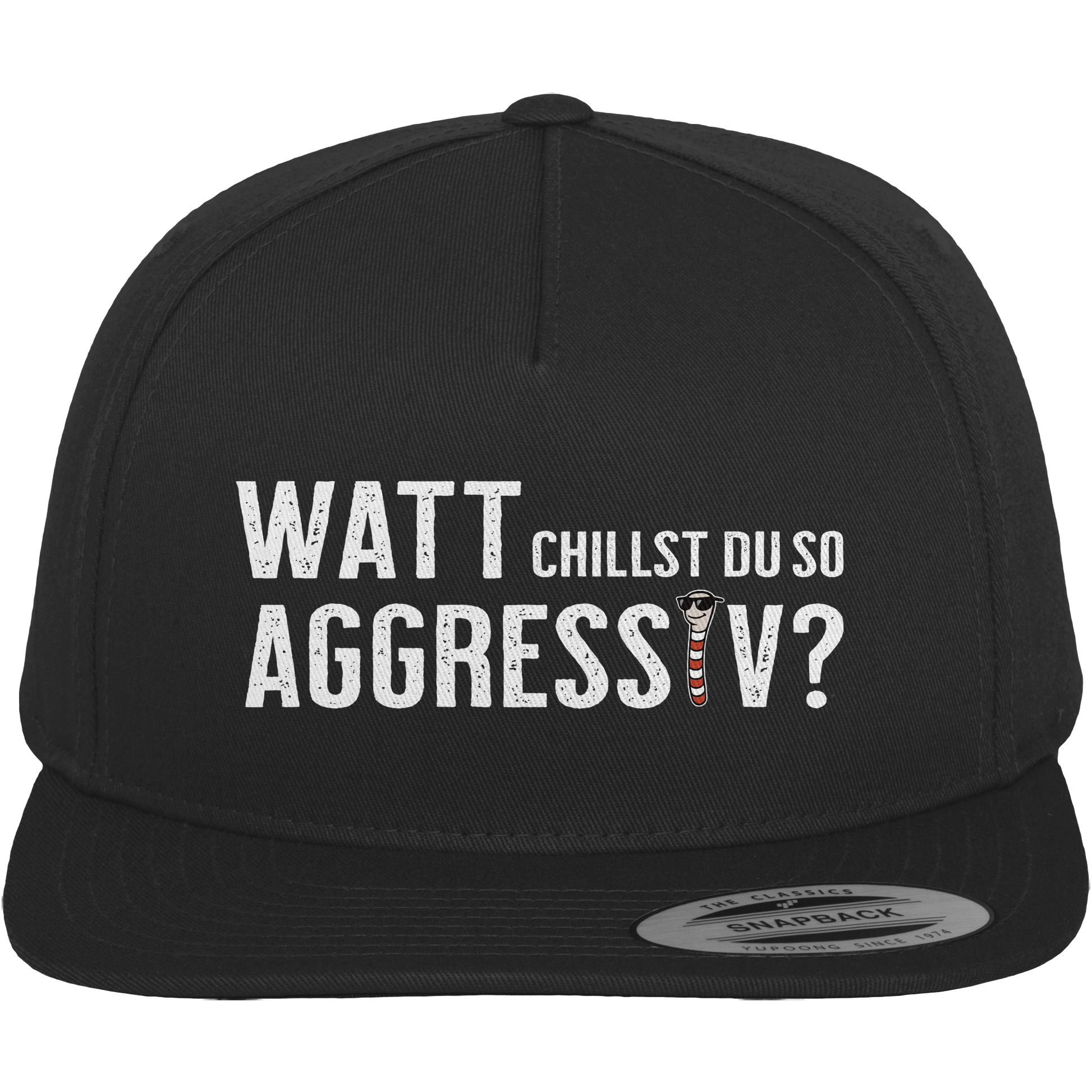 Watt chillst du so aggresiv? - Premium Snapback