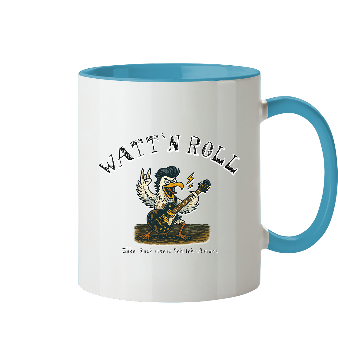 Watt`n Roll, Ebbe-Rock meets Schlick-Attack - Tasse zweifarbig