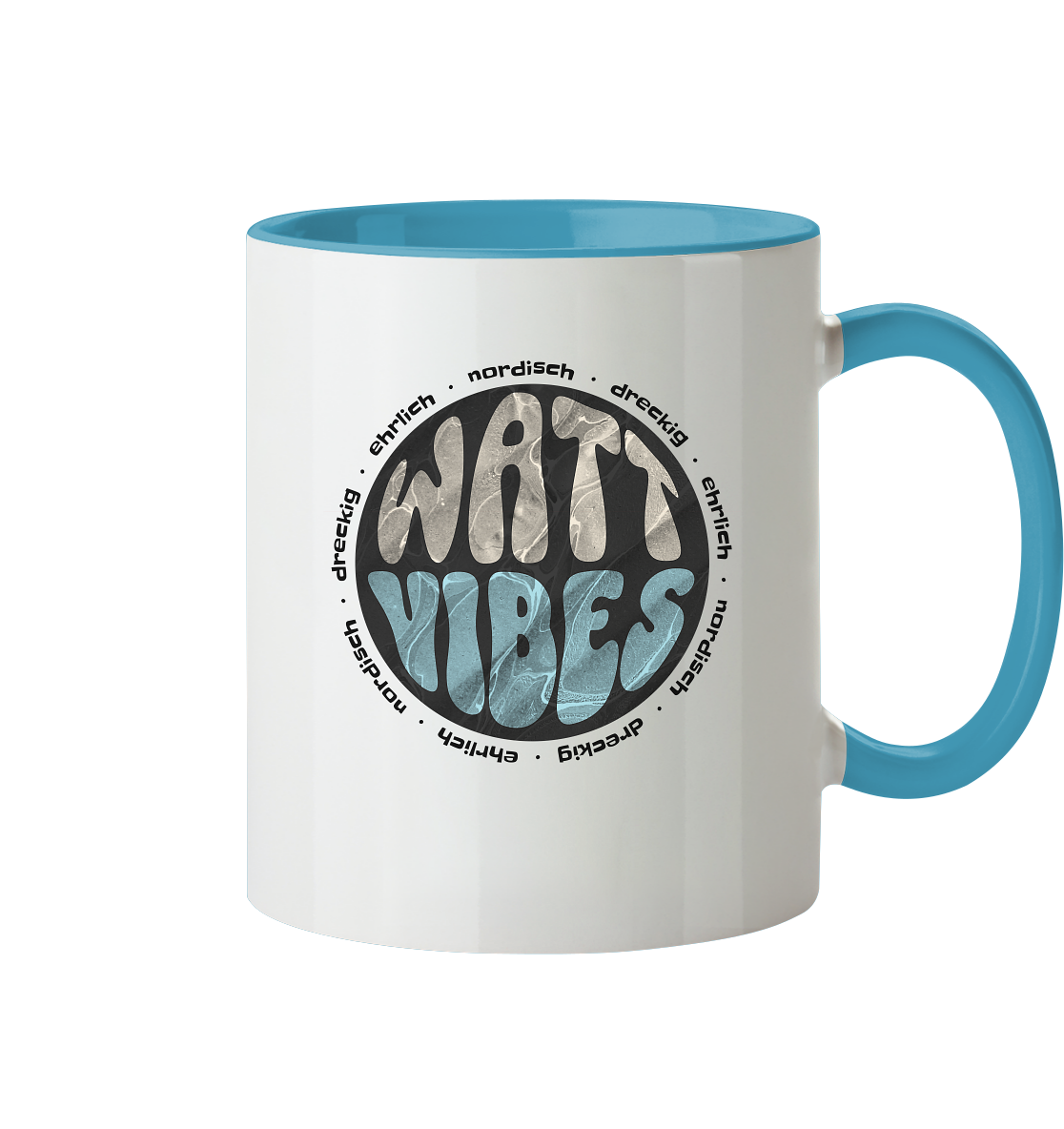 Watt Vibes, dreckig, ehrlich, nordisch - Tasse zweifarbig