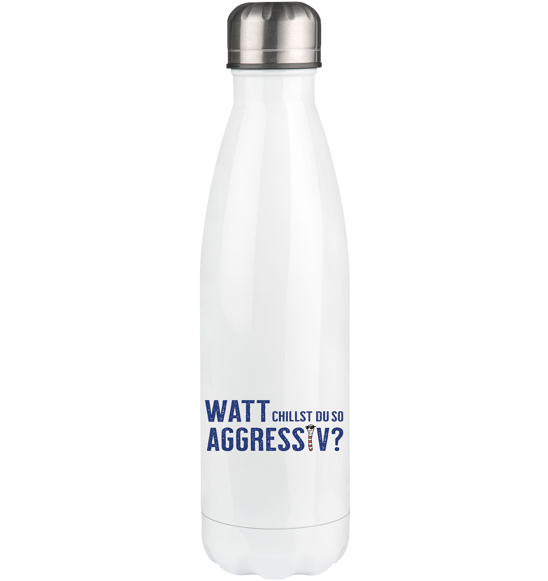 Watt chillst du so aggresiv? - Thermoflasche 500ml